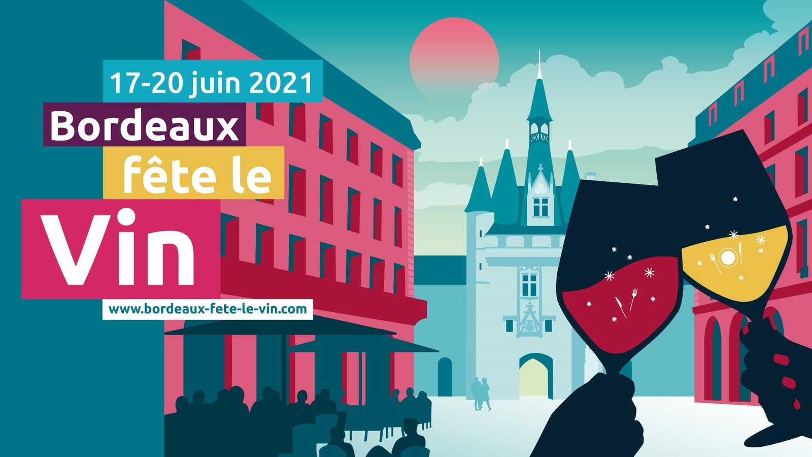 Bordeaux celebrates Wine: the 2021 edition of Bordeaux Wine Festival -  